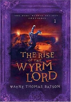 [The Door Within 02] • The Rise of the Wrym Lord